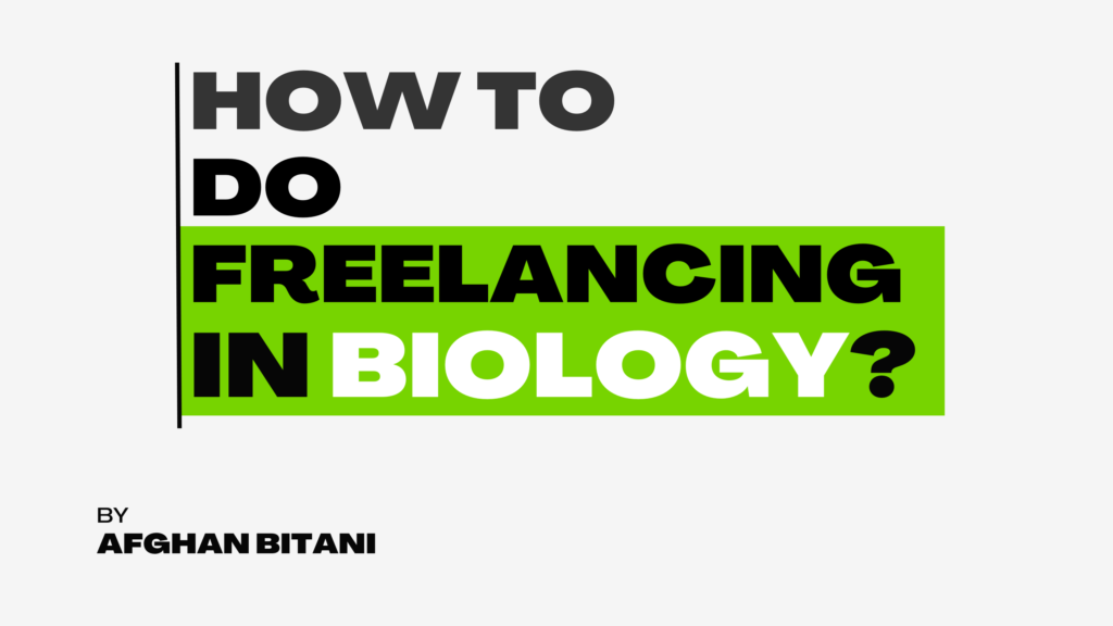 How to do Freelancing in biology